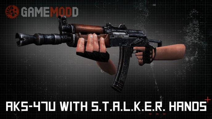 Fixed AKS-47u with S.T.A.L.K.E.R. Hands